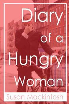 Paperback Diary of a Hungry Woman Book