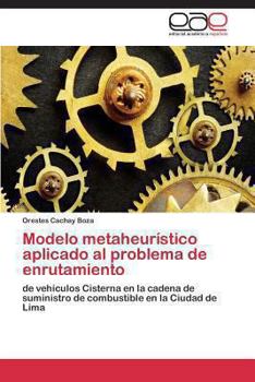 Paperback Modelo metaheurístico aplicado al problema de enrutamiento [Spanish] Book