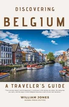 Paperback Discovering Belgium: A Traveler's Guide Book