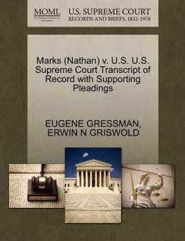 Paperback Marks (Nathan) V. U.S. U.S. Supreme Court Transcript of Record with Supporting Pleadings Book
