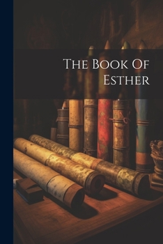 Paperback The Book Of Esther Book
