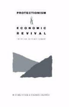 Electronics Protectionism and Economic Revival: The British Inter-War Economy Book