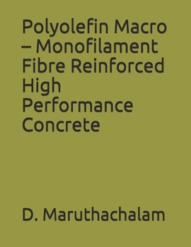Paperback Polyolefin Macro - Monofilament Fibre Reinforced High Performance Concrete Book