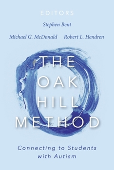 Paperback The Oak Hill Method: Connecting to Students with Autism Book