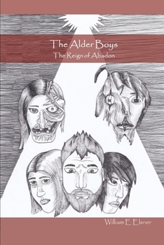 Paperback The Alder Boys: The Reign of Abadon Book