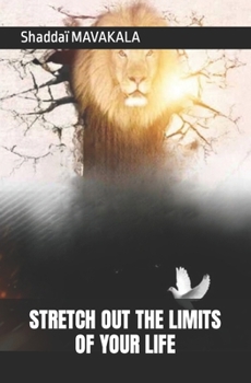 Paperback Stretch Out the Limits of Your Life Book