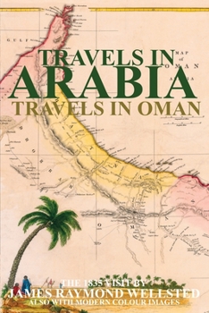 Paperback Travels in Arabia: Travels in Oman Book