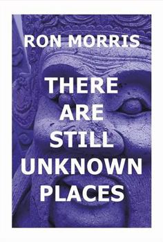 Hardcover There Are Still Unknown Places Book