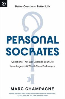 Hardcover Personal Socrates: Questions That Will Upgrade Your Life from Legends & World-Class Performers Book
