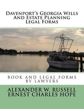 Paperback Davenport's Georgia Wills And Estate Planning Legal Forms: Second Edition Book