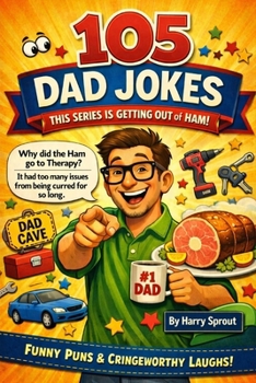 Paperback 105 Dad Jokes: This Series Is Getting Out Of Ham! Book