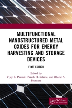 Paperback Multifunctional Nanostructured Metal Oxides for Energy Harvesting and Storage Devices Book