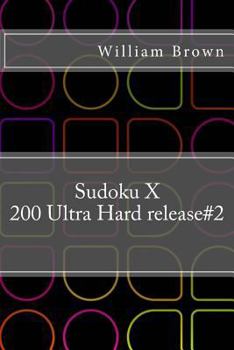 Paperback Sudoku X 200 - Ultra Hard 9x9 release#2 Book