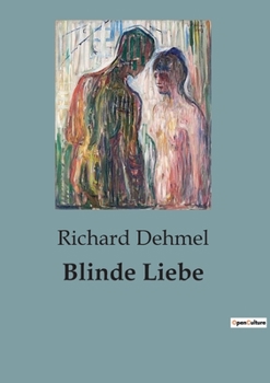 Paperback Blinde Liebe [German] Book