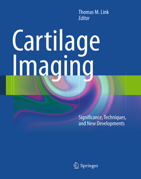 Paperback Cartilage Imaging: Significance, Techniques, and New Developments Book