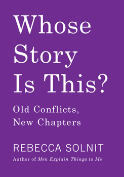 Paperback Whose Story Is This?: Old Conflicts, New Chapters Book