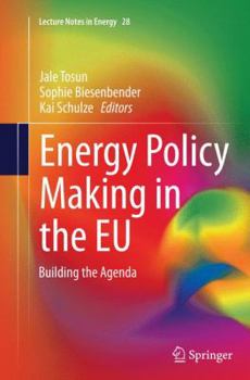 Paperback Energy Policy Making in the EU: Building the Agenda Book