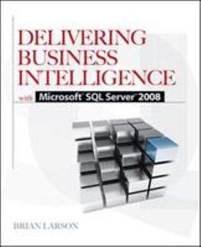 Paperback Delivering Business Intelligence with Microsoft SQL Server 2008 Book