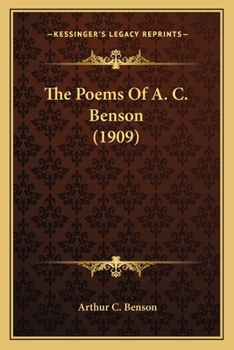 The poems of A.C. Benson ...