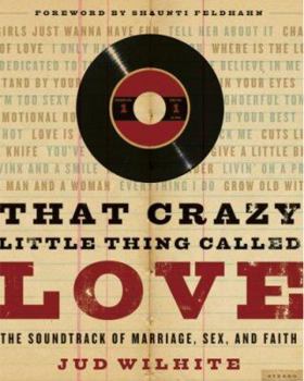 Hardcover That Crazy Little Thing Called Love Book
