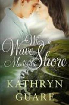 Paperback Where a Wave Meets the Shore Book