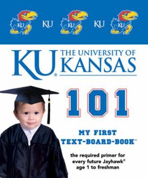 Board book The University of Kansas 101 Book