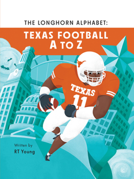 Hardcover The Longhorn Alphabet: Texas Football A to Z Book