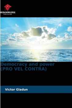 Paperback Democracy and power (PRO VEL CONTRA) Book