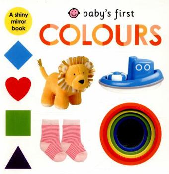 Board book Colours: Baby'S First Book
