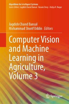 Hardcover Computer Vision and Machine Learning in Agriculture, Volume 3 Book