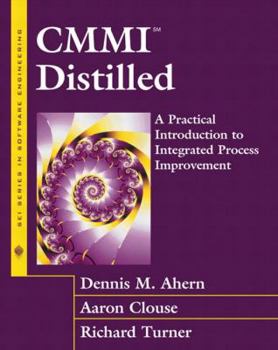Paperback Cmmi(sm) Distilled: A Practical Introduction to Integrated Process Improvement Book