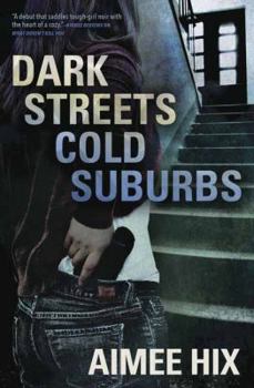 Paperback Dark Streets, Cold Suburbs Book