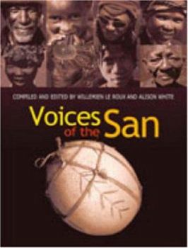 Hardcover Voices of the San: Living in Southern Africa Today Book