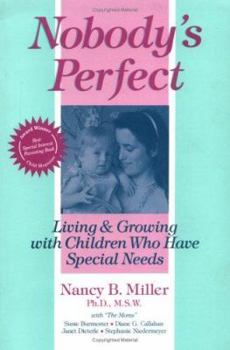 Paperback Nobodys Perfect: Living & Growing with Children Book