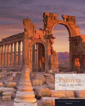 Paperback Palmyra: Mirage in the Desert Book