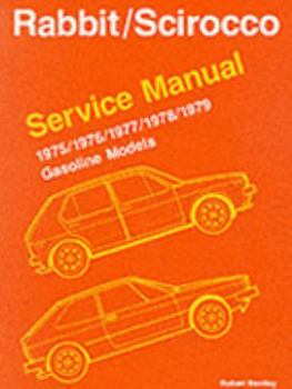 Paperback Volkswagen Rabbit, Scirocco Service Manual: 1975-1979 Book