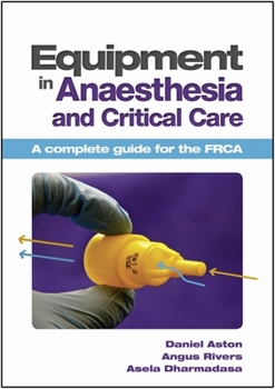 Paperback Equipment in Anaesthesia and Critical Care Book