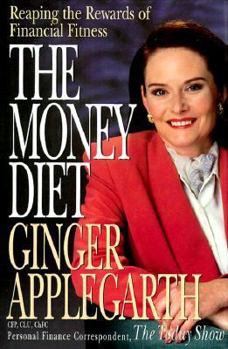 Hardcover The Money Diet: 8reaping the Rewards of Financial Fitness Book