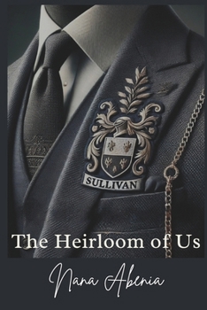 Paperback The Heirloom Of Us Book
