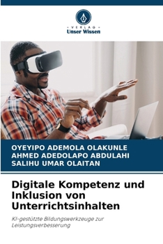 Digitale Kompetenz und Inklusion von Unterrichtsinhalten (German Edition)