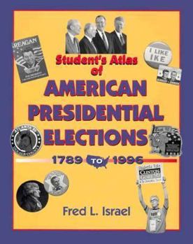 Hardcover Students Atlas of American Presidential Elections Book
