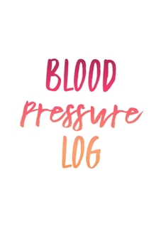 Paperback Blood Pressure Log: Tracker Book