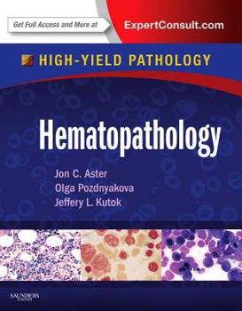 Hardcover Hematopathology: A Volume in the High Yield Pathology Series (Expert Consult - Online and Print) Book