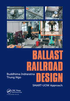 Paperback Ballast Railroad Design: SMART-UOW Approach Book