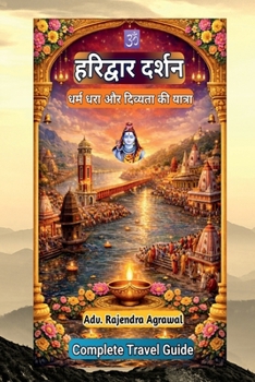 Paperback Haridwar Darshan: धर्म धरा और दिव्यता की & [Hindi] Book