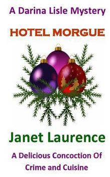 Hotel Morgue - Book #3 of the Darina Lisle