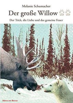 Paperback Der große Willow II: Der Trick, die Liebe und das gemeine Feuer [German] Book