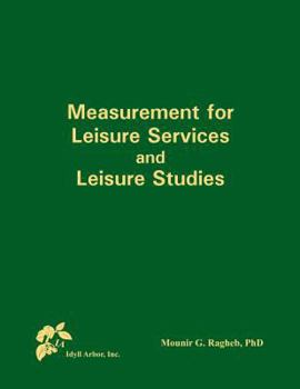 Hardcover Measurement for Leisure Services and Leisure Studies Book