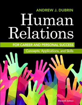 Paperback Human Relations for Career and Personal Success: Concepts, Applications, and Skills Book