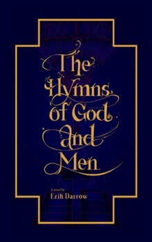 Hardcover The Hymns of God and Men Book